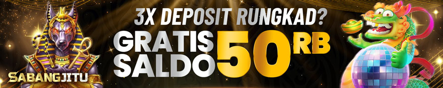 SABANGJITU - Bonus Rungkad Gratis Saldo